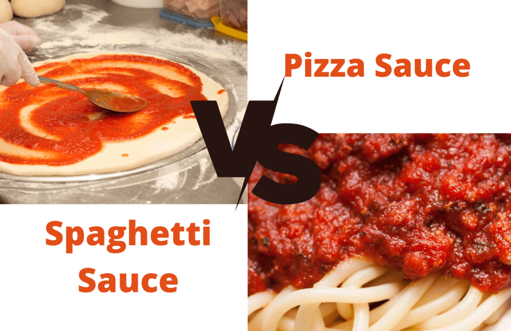 Pizza Sauce vs Spaghetti Sauce